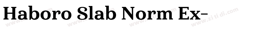 Haboro Slab Norm Ex字体转换 Haboro Slab Norm Ex字体转换